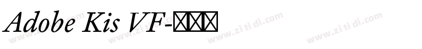 Adobe Kis VF字体转换